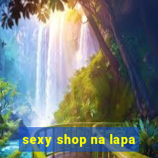 sexy shop na lapa